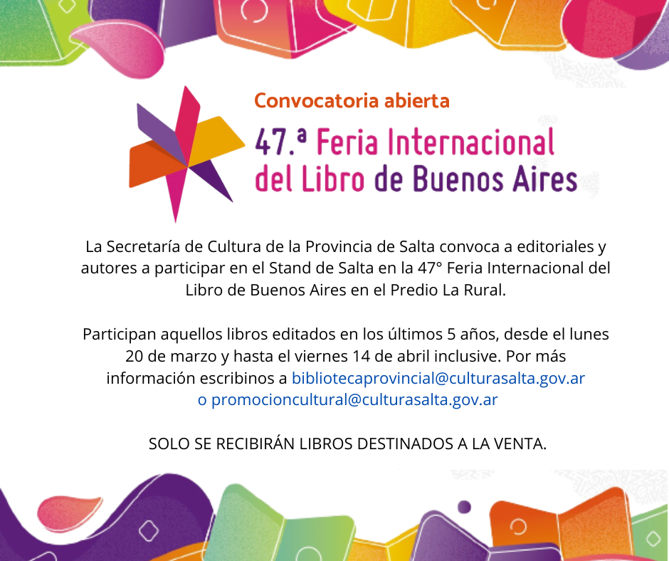 Convocatoria A Participar De La 47 Feria Internacional Del Libro De Buenos Aires Secretaría De 8912