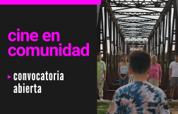 Plan de Fomento IDEA: Participá del financiamiento hasta $900.000 para la realización de cortometrajes comunitarios, Salta