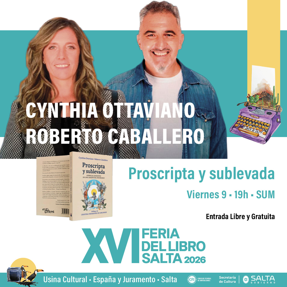 Cynthia Ottaviano y Roberto Caballero - Proscripta y sublevada