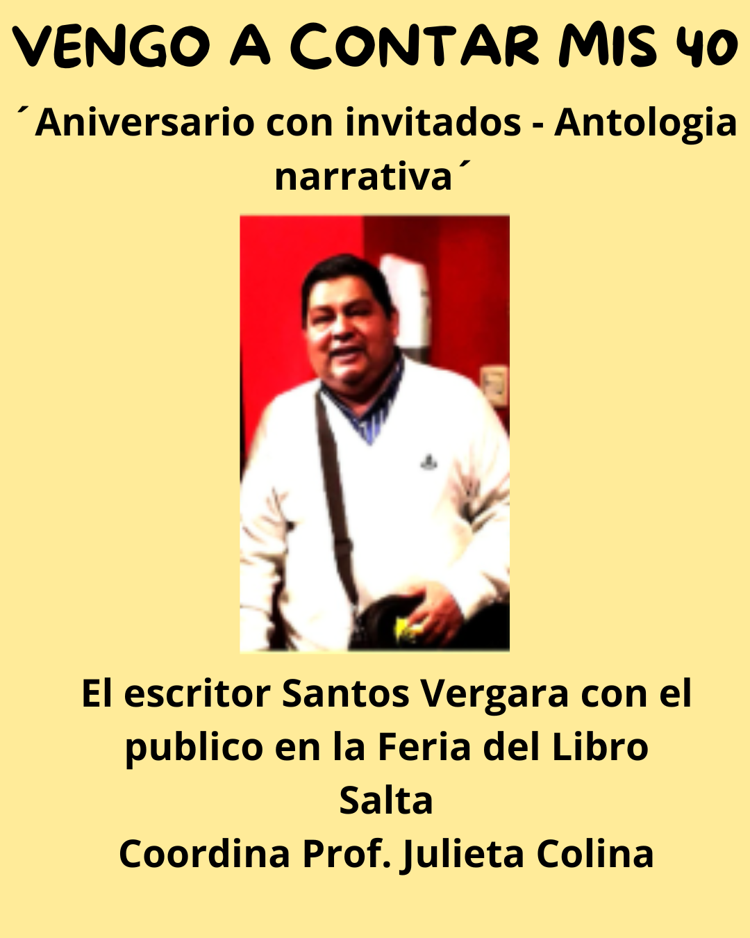 VENGO A CONTAR MIS 40