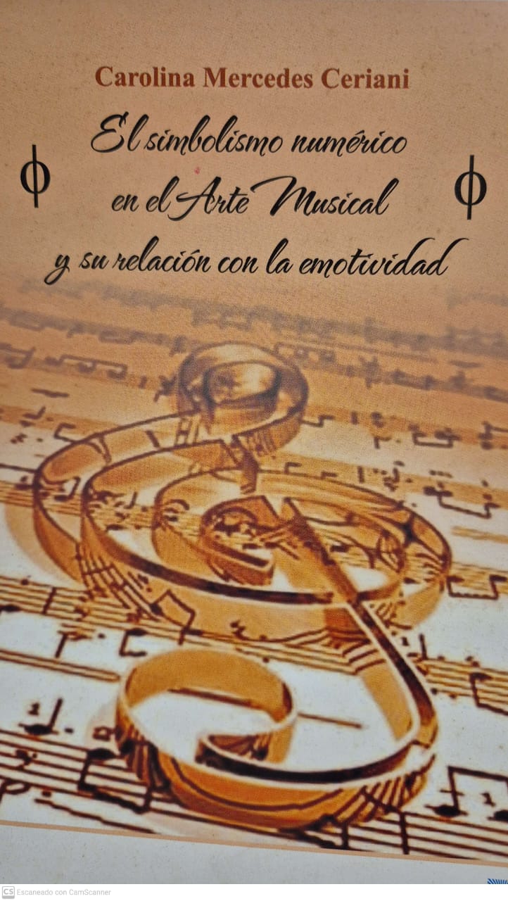 El Simbolismo numerico en el Arte Musical y su relación con la Emotividad – Carolina Ceriani Navonni