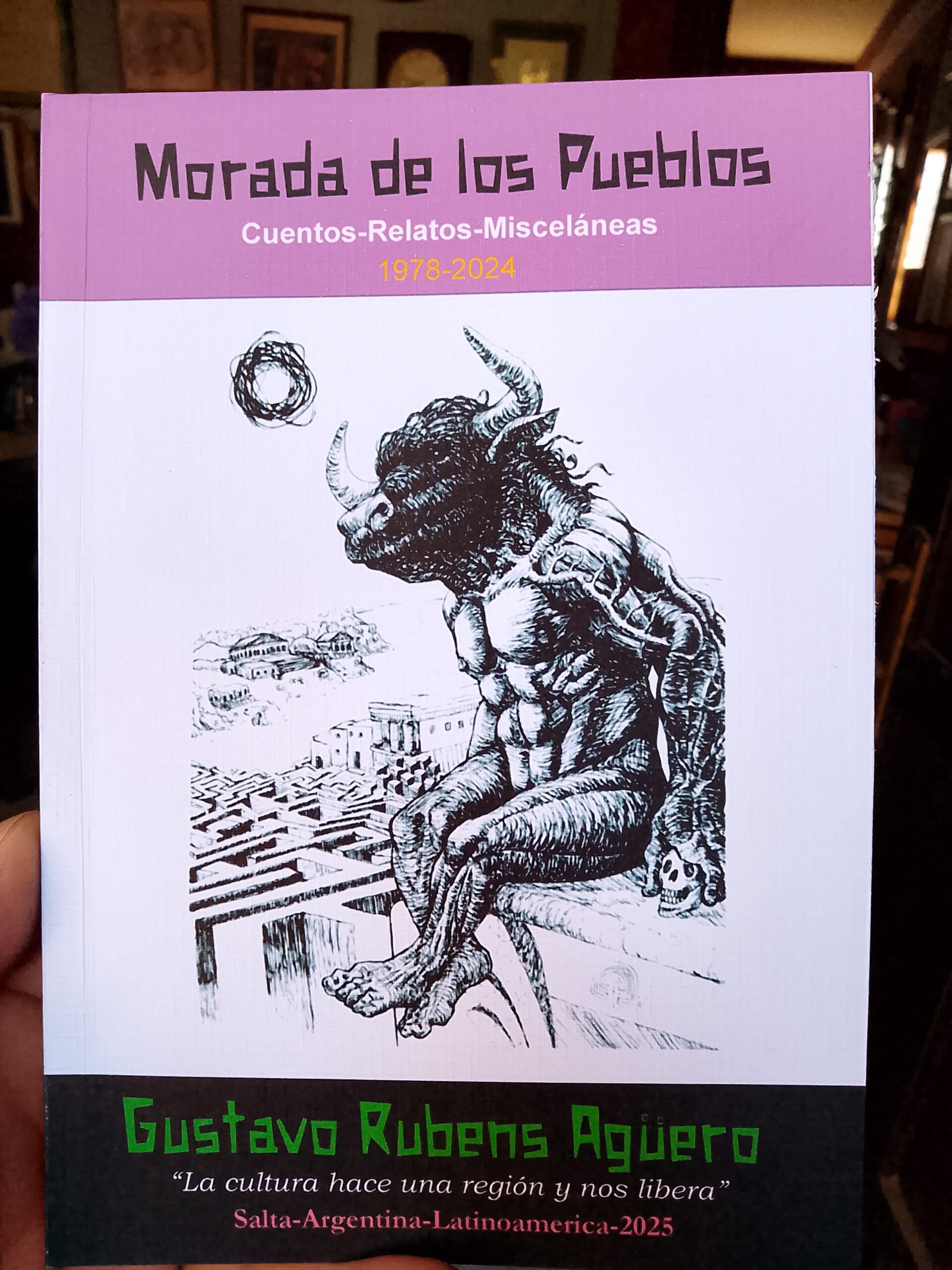 Morada de los Pueblos – Gustavo Rubén Agüero