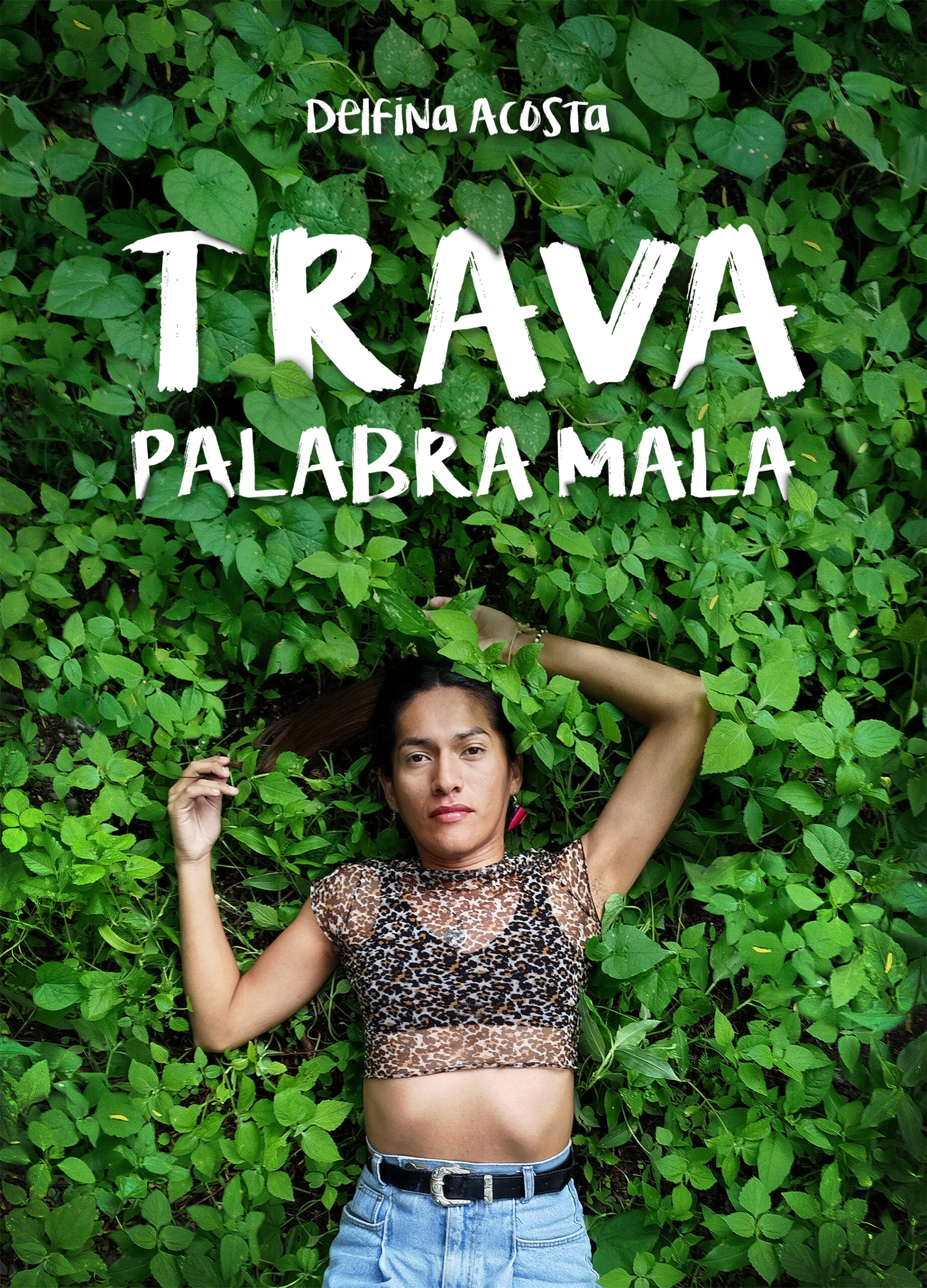 TRAVA. PALABRA MALA – Delfina Acosta(1)